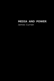 Image for Media, power and politics