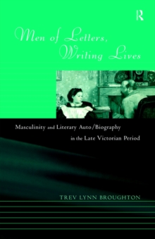 Image for Men of Letters, Writing Lives