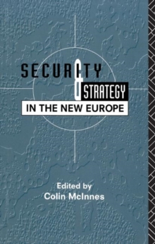 Security and Strategy in the New Europe