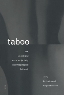 Image for Taboo  : sex, identity and erotic subjectivity in anthropological fieldwork