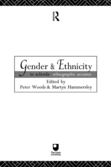 Image for Gender and Ethnicity in Schools : Ethnographic Accounts