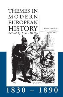 Image for Themes in modern European history 1830-90