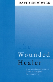 The Wounded Healer: Counter-Transference from a Jungian Perspective