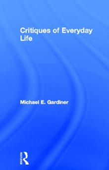 Critiques of Everyday Life