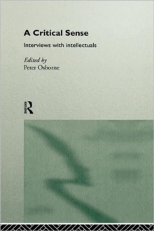 Image for A critical sense  : interviews with intellectuals