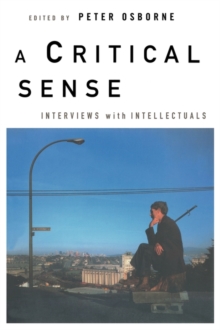 Image for A critical sense  : interviews with intellectuals