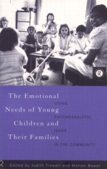 Image for The Emotional Needs of Young Children and Their Families