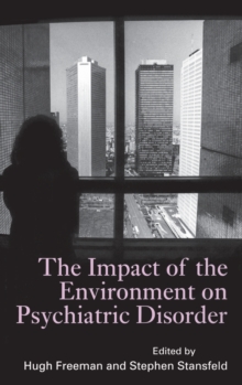 Impact of the Environment on Psychiatric Disorder
