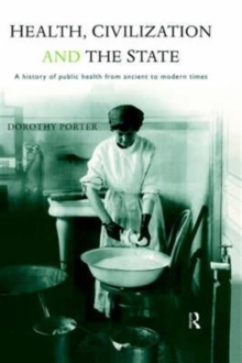 Health, Civilization and the State