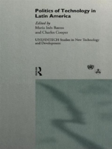 Politics of Technology in Latin America