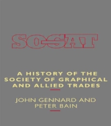 History of the Society of Graphical and Allied Trades