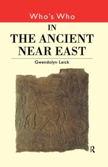 Who's Who in the Ancient Near East