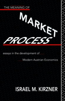 Meaning of the Market Process