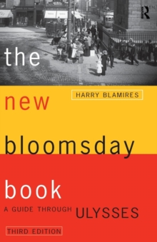 The New Bloomsday Book: A Guide Through Ulysses