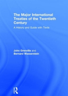 Major International Treaties of the Twentieth Century