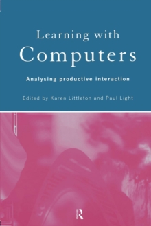 Image for Learning with computers  : analysing productive interaction