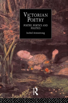 Image for Victorian poetry  : poetry, poetics and politics
