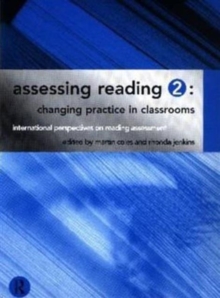 Assessing Reading 2: Changing Practice in Classrooms