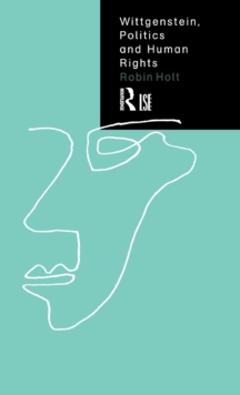 Wittgenstein, Politics and Human Rights