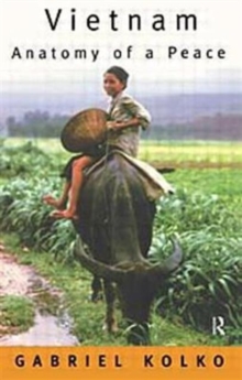 Vietnam: Anatomy of a Peace