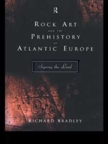 Image for Rock Art and the Prehistory of Atlantic Europe