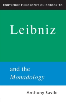 Routledge Philosophy GuideBook to Leibniz and the Monadology