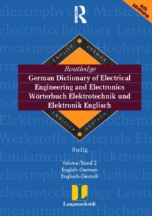 Image for Routledge German Dictionary of Electrical Engineering and Electronics Worterbuch Elekrotechnik and Elektronik Englisch : Vol 2: English-German/Englisch-Deutsch 5th edition