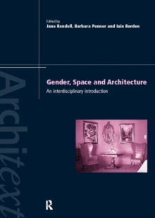 Gender Space Architecture: An Interdisciplinary Introduction