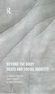 Image for Beyond the body  : death and social identity