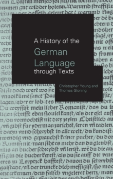 History of the German Language Through Texts