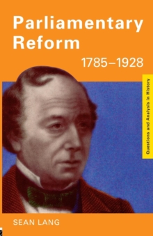 Image for Parliamentary reform, 1785-1928