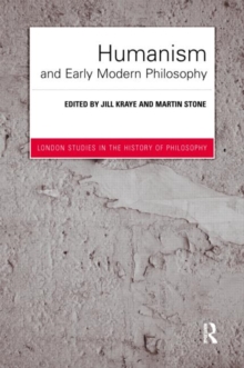 Image for Humanism and Early Modern Philosophy