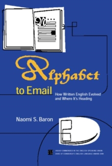 Image for Alphabet to email  : how written English evolved and where it's heading