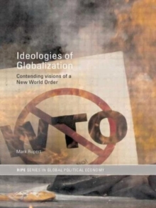 Image for Ideologies of globalization  : contending visions of a new world order
