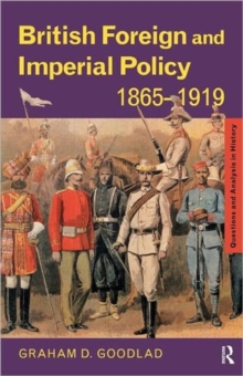 Image for British foreign and imperial policy, 1865-1919