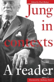 Jung in Contexts: A Reader