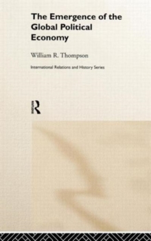 Emergence of the Global Political Economy