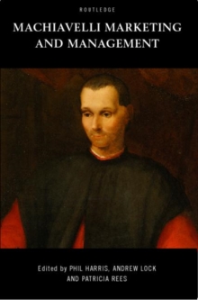 Image for Machiavelli, Marketing and Management