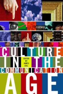 Culture in the Communication Age