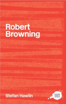 Image for The complete critical guide to Robert Browning