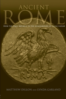 Image for Ancient Rome  : from the early Republic to the assassination of Julius Caesar