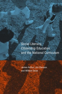 Image for Social Literacy, Citizenship Education and the National Curriculum