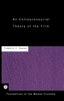 Entrepreneurial Theory of the Firm