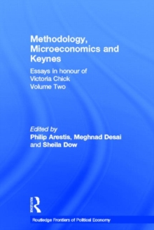 Image for Methodology, microeconomics and Keynes  : essays in honour of Victoria ChickVol. 2