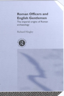 Roman Officers and English Gentlemen