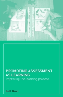 Image for Promoting assessment as learning  : improving the learning process