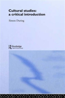 Cultural Studies: A Critical Introduction