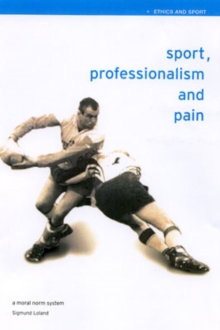 Sport, Professionalism and Pain