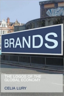 Brands: The Logos of the Global Economy