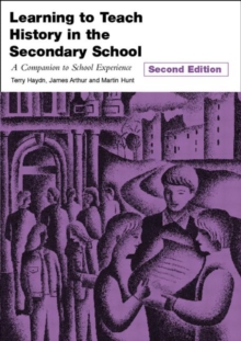 Image for Learning to Teach History in the Secondary School